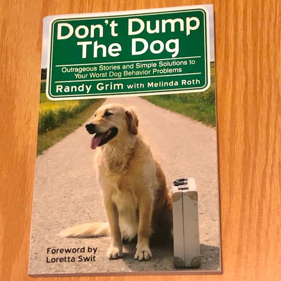 DON’T DUMP THE DOG book by Randy Grim with Melinda Roth. - Picture 3 of 5